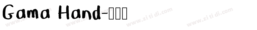 Gama Hand字体转换